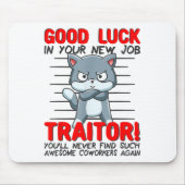 Coworker Leaving, Quitting Going Away, Job Change; Muismat (Voorkant)