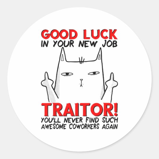 Coworker Leaving, Quitting Going Away, Job Change, Ronde Sticker (Voorkant)