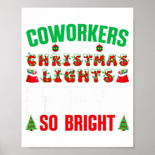 Coworkers Are Like Christmas Lights Funny Office Q Poster (Voorkant)