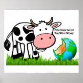 Cows are destroying the earth! Eat More Meat! Poster (Voorkant)