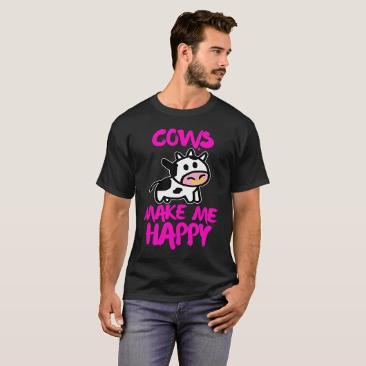Cows make me happy   Farmer cow T-shirt (Voorkant volledig)