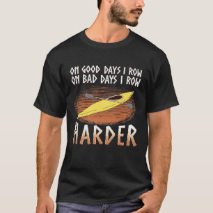Coxswain Roeiteam Kajakken Kanoën op Goed Slecht T-shirt