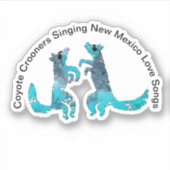 Coyote Crooners Singing New Mexico Love Sangen Sticker (Voorkant)