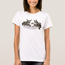 Coyote Gewicht Verhoudingen Grappige Quote T-shirt
