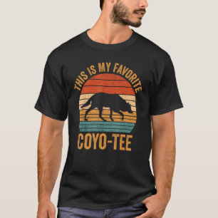 Coyote Hunting Coyote Hunter Mijn favoriete Coyo T T-shirt
