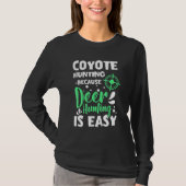 coyote hunting designs for coyote hunter and coyot t-shirt (Voorkant)