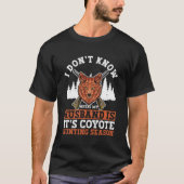 Coyote Trapping en Coyote Hunting T-shirt (Voorkant)