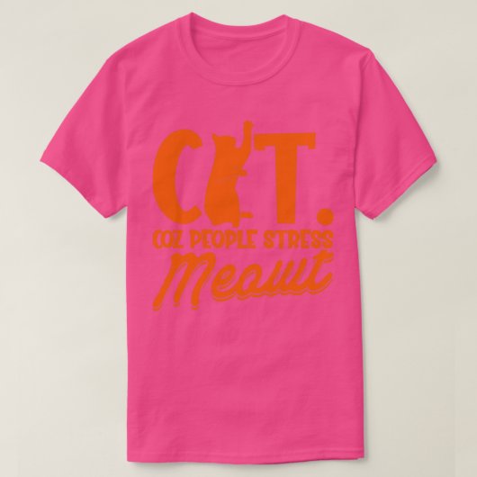 Coz People Stress Meowt Cat Lover Antisocial Kitte T-shirt (Design voorkant)