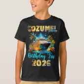Cozumel Birthday Trip 2026 Family Birthday Cruise  T-shirt (Voorkant)