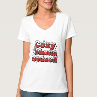 Cozy Mama Season Winter Christmas Holiday T-shirt