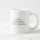 Cozy Moments, Warm Hearts | Minimalist Christmas Grote Koffiekop (Rechts)