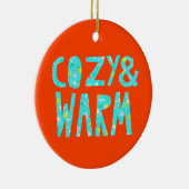 Cozy & Warm Keramisch Ornament (Rechts)