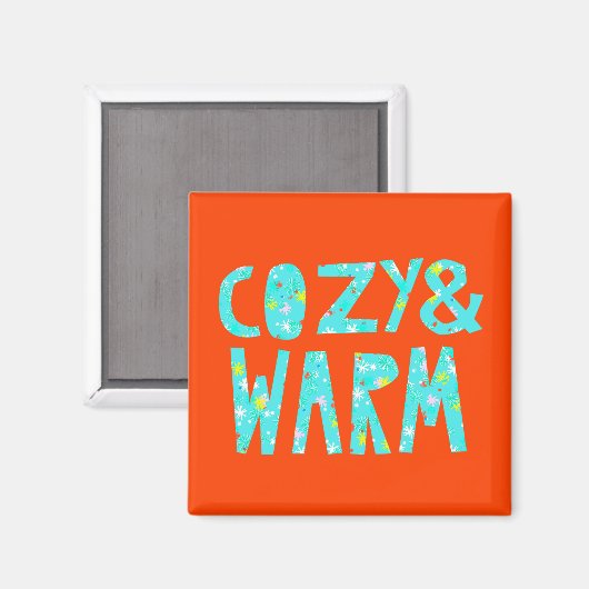 Cozy & Warm Magneet (Voorkant / Achterkant)