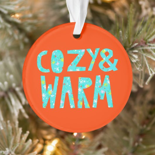 Cozy & Warm Ornament (Boom)