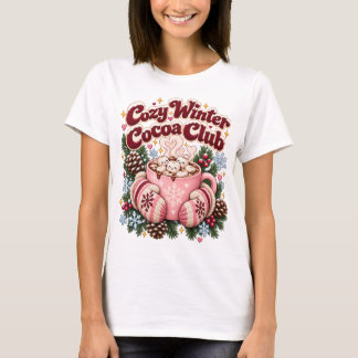 Cozy Winter Cocoa Club Festive Holiday T-shirt