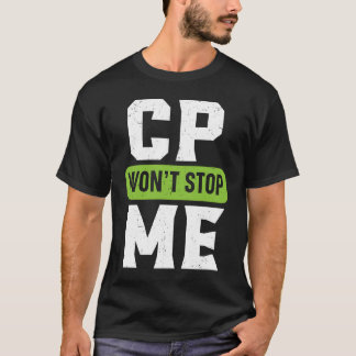CP Stopt Me Niet Cerebrale Parese Bewustzijnslint T-shirt