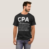 CPA Certified Public Accountant Definition Funding T-shirt (Voorkant volledig)