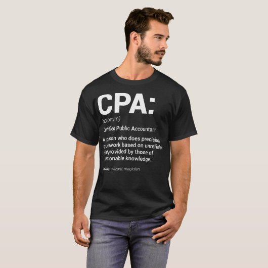 CPA Certified Public Accountant Definition Tax Zee T-shirt (Voorkant volledig)