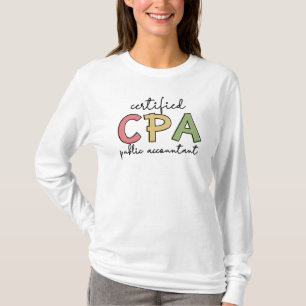 CPA Certified Public Accountant Giften T-shirt