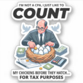 CPA Chick Counter: Humoristische Belastingseizoen  Sticker (Voorkant)