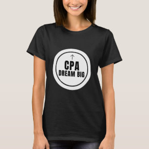 CPA Dream Big T-shirt met eigen naam Gepersonali