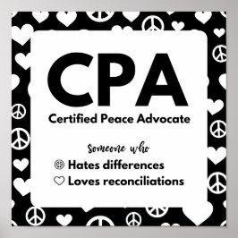 CPA-gecertificeerd Peace Advocate Poster