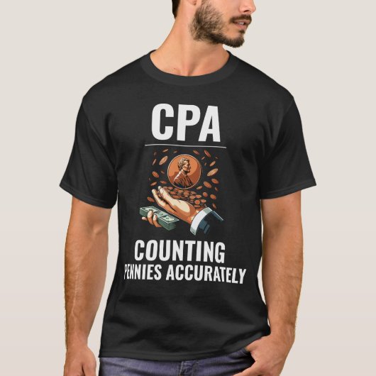 CPA: Het beheersen van de kunst van Penny Precisio T-shirt (Voorkant)