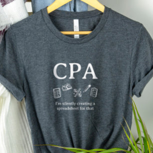 CPA Ik maak een spreadsheet daarvoor Accountant Tri-Blend Shirt