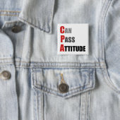 CPA: Kan de Attitude passeren Vierkante Button 5,1 Cm (In situ)