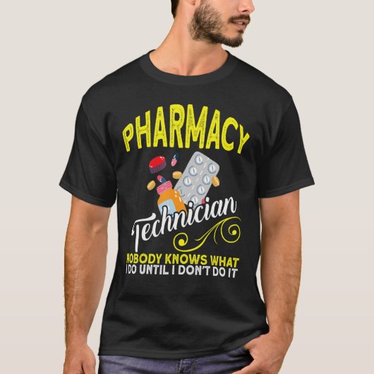 CPHT apotheek technicus niemand kent apotheek etc T-shirt (Voorkant)