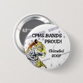 CPMS Bands Proud! ChicaGo! II Ronde Button 5,7 Cm (Voorkant /achterkant)