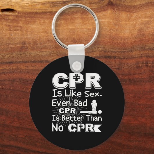 Cpr Like Bad Cpr Better Than None Humor Gag Women  Sleutelhanger (Voorkant)