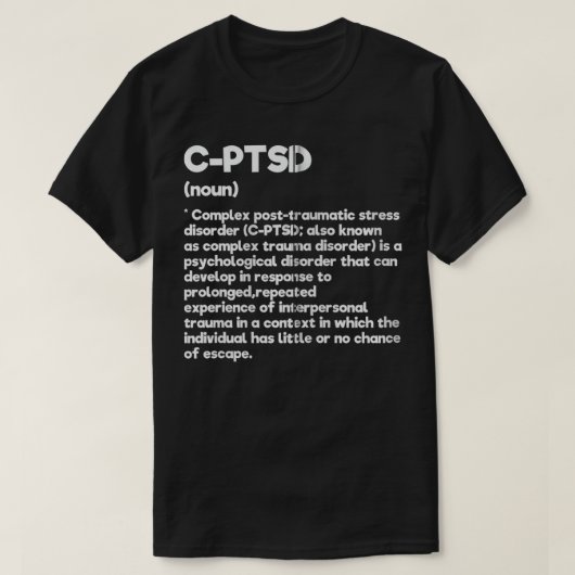 CPTSD Definition Stress Awareness Mental Posttraum T-shirt (Design voorkant)