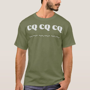 CQ CQ Morse Code ThleHam Amateur Radio T-shirt