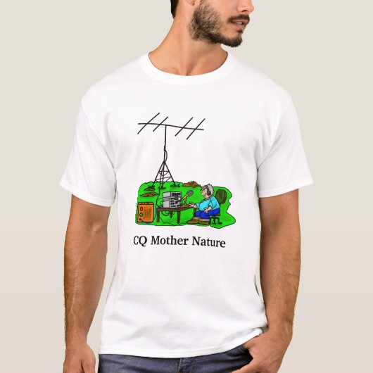CQ Moeder Natuur Buiten Rig Ham Radio T-Shirt (Voorkant)