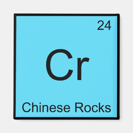 Cr - Chinese Rocks Grappig Chemie Elementsymbool Magneet (Voorkant)