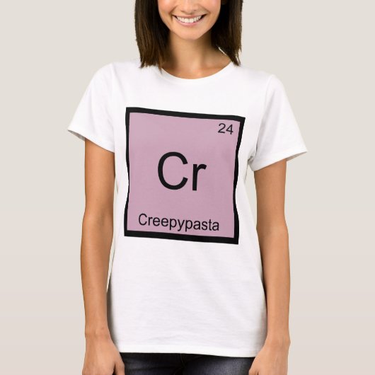 Cr - Creepypasta Chemistry Element Symbol T-shirt (Voorkant)