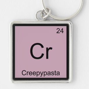 Cr - Creepypasta Scheikunde Element Symbool Meme T Sleutelhanger
