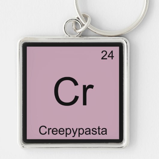 Cr - Creepypasta Scheikunde Element Symbool Meme T Sleutelhanger (Voorkant)