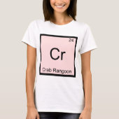 Cr - Krab Rangoon Grappig Chemie Elementsymbool T-shirt (Voorkant)