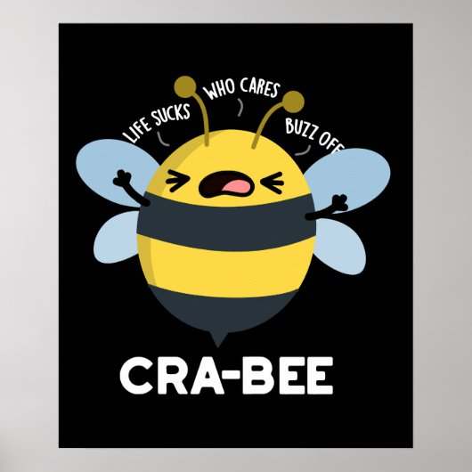Cra-bee Funny Crabby Bee Pun Dark BG Poster (Voorkant)