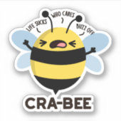 Cra-bee Funny Crabby Bee Pun Sticker (Voorkant)