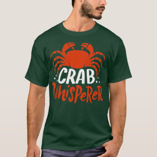 Crab Crab Whisperer T-shirt