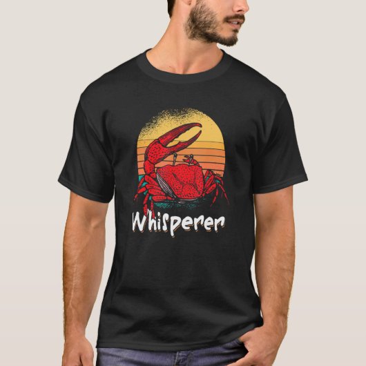 Crab Crabbing Fisherman Crab Catcher Whisperer Ret T-shirt (Voorkant)
