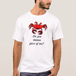 Crab Funny Piece van me Shirt
