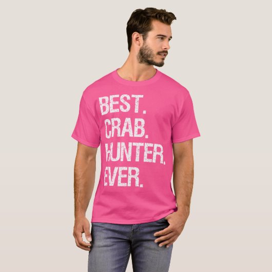 Crab Hunter Best Ever T-shirt (Voorkant volledig)