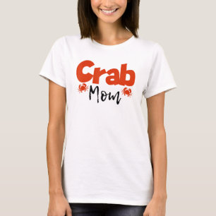 Crab mama krabt mammie kreeft t-shirt