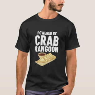 Crab Rangoon Cream Cheese Wontons Dip Sauce Chines T-shirt