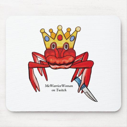 Crab Royalty met mes, MeWarriorWoman op Twitch Muismat (Voorkant)