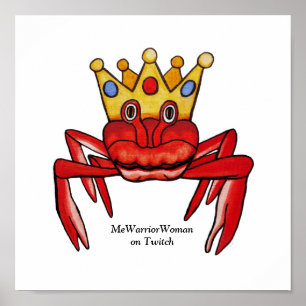 Crab Royalty, MeWarriorWoman op Twitch Poster